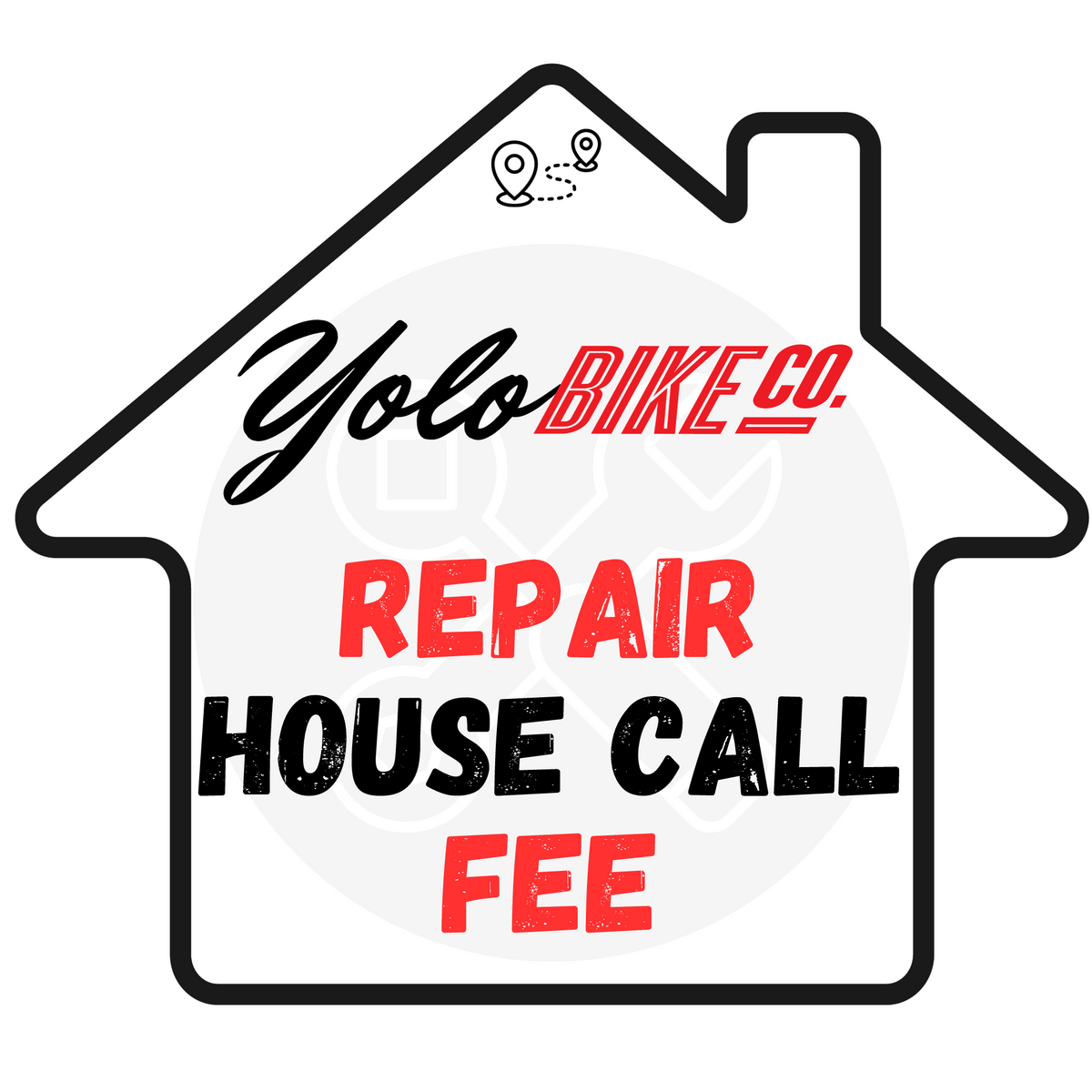 Bike Repair House Call Fee YOLO Board and Bike